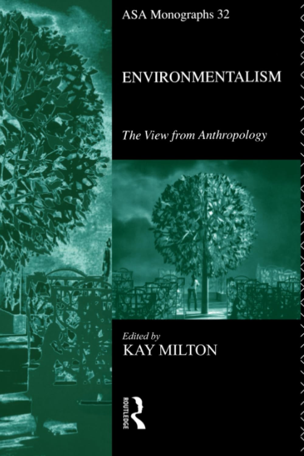 Environmentalism: The View From Anthropology (ASA Monographs),Used