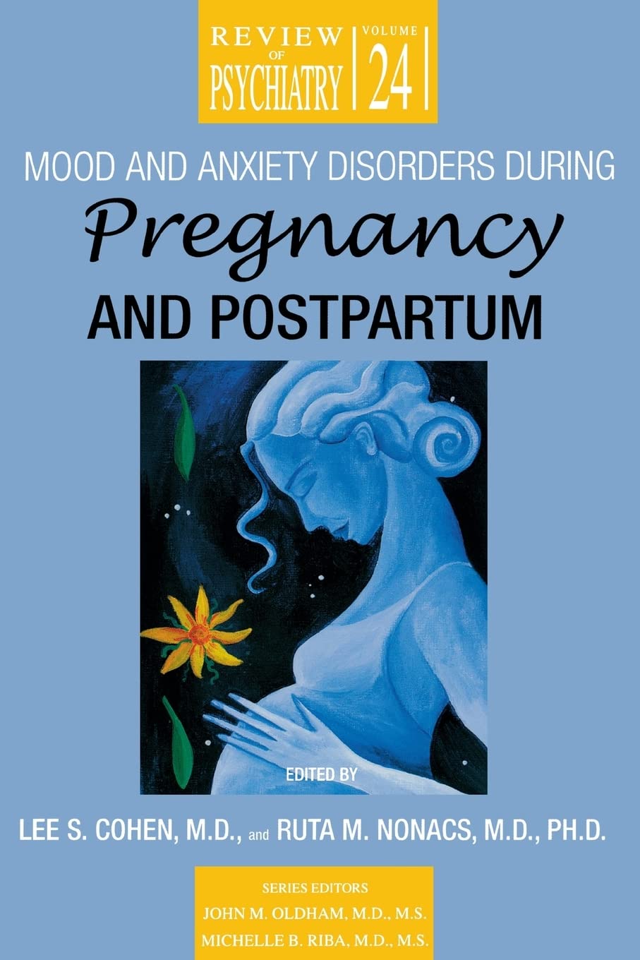 Mood and Anxiety Disorders During Pregnancy and Postpartum (Review of Psychiatry),Used