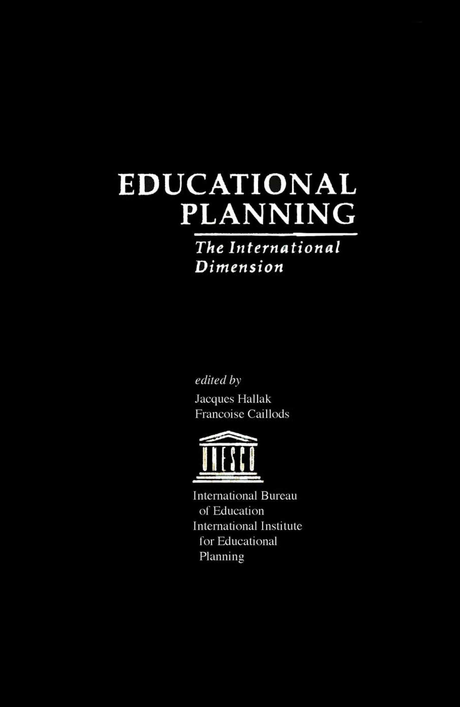 Educational Planning: The International Dimension (Ibe Studies On Education),Used