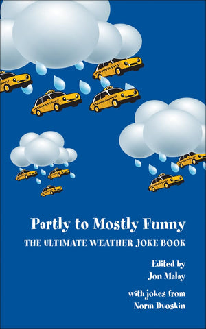 Partly to Mostly Funny: The Ultimate Weather Joke Book,Used