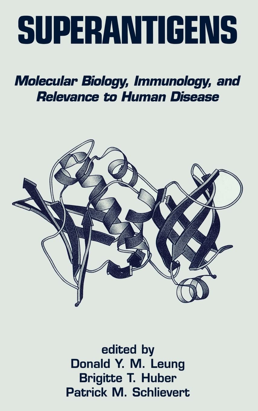 Superantigens: Molecular Biology: Immunology, And Relevance To Human Disease,Used