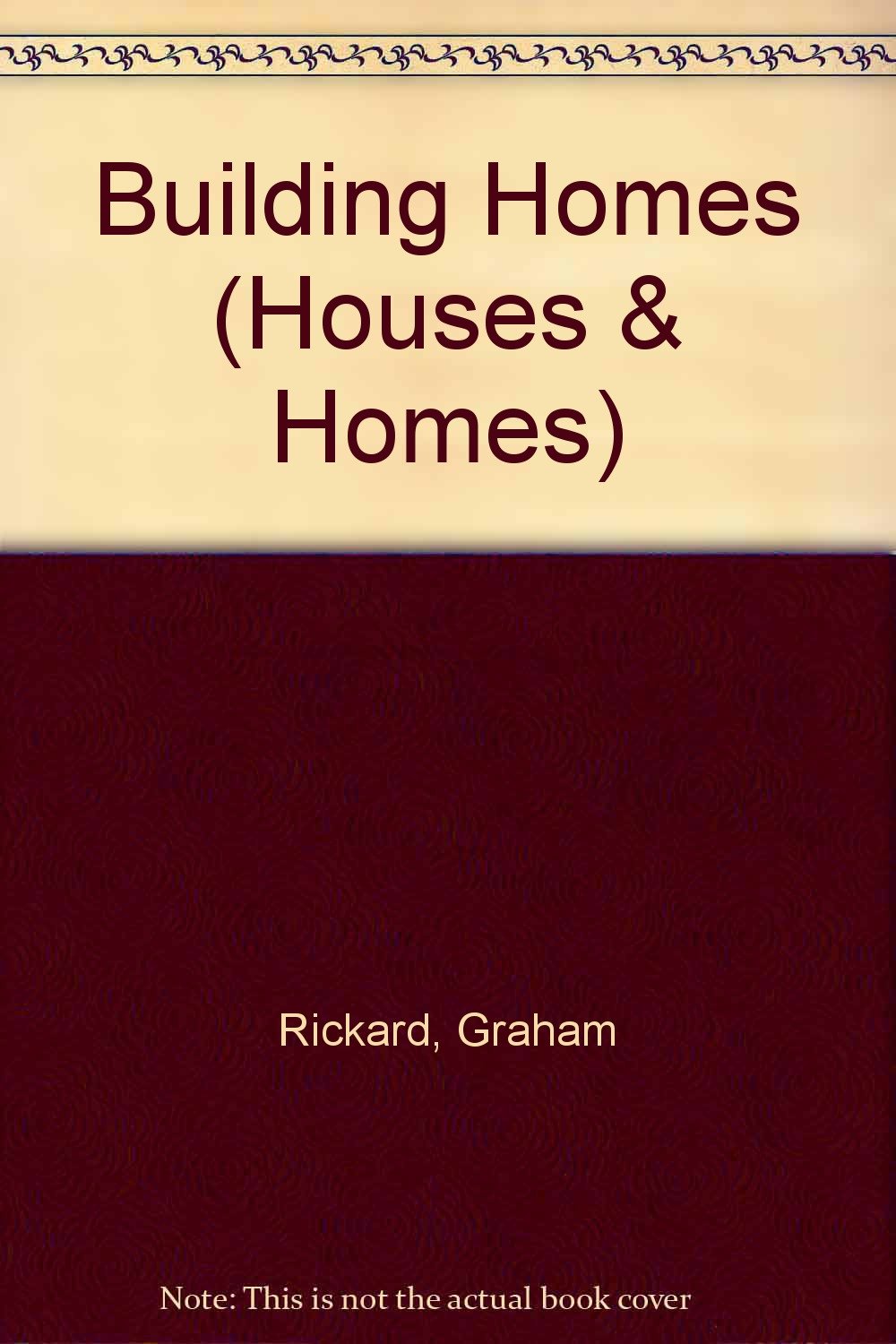Building Homes (Houses and Homes),Used