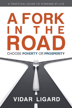A Fork in the Road: Choose Poverty or Prosperity,Used