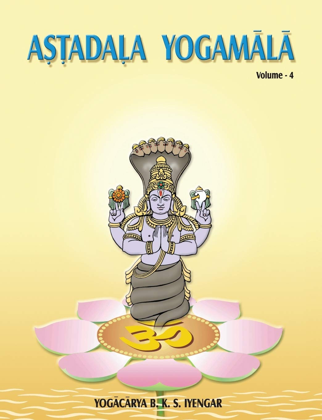 Astadala Yogamala Collected Works Volume 4,Used