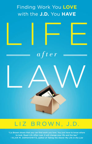 Life After Law