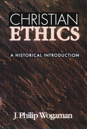 Christian Ethics: A Historical Introduction,Used
