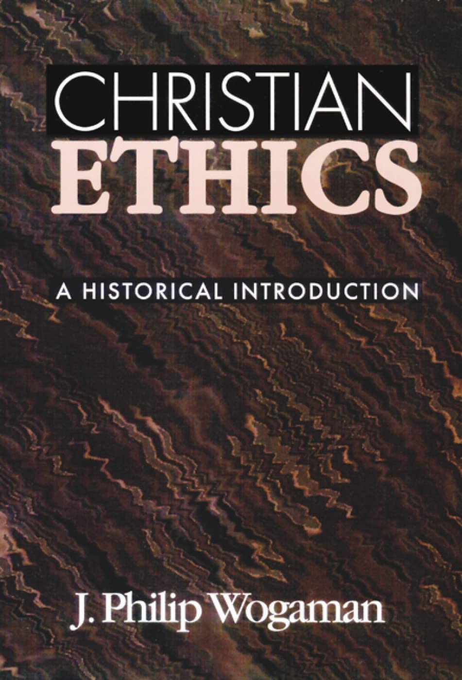 Christian Ethics: A Historical Introduction,Used