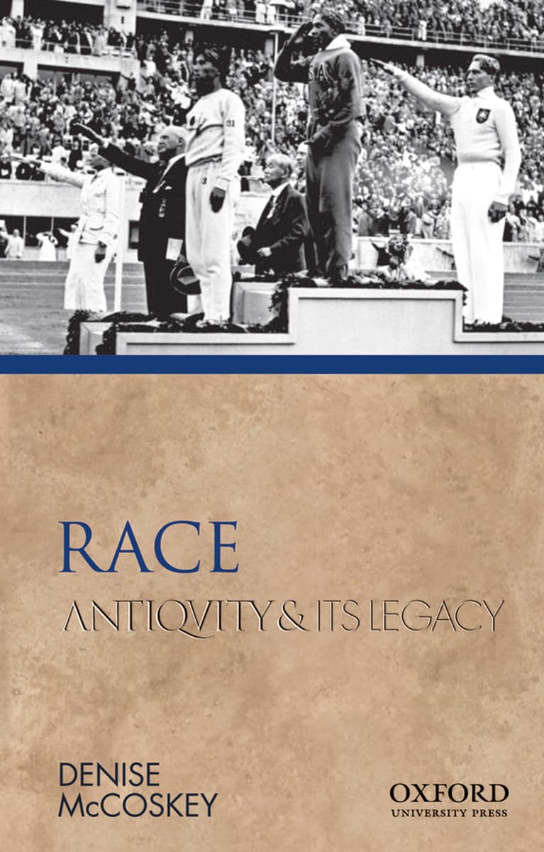 Race: Antiquity And Its Legacy (Ancients & Moderns),New