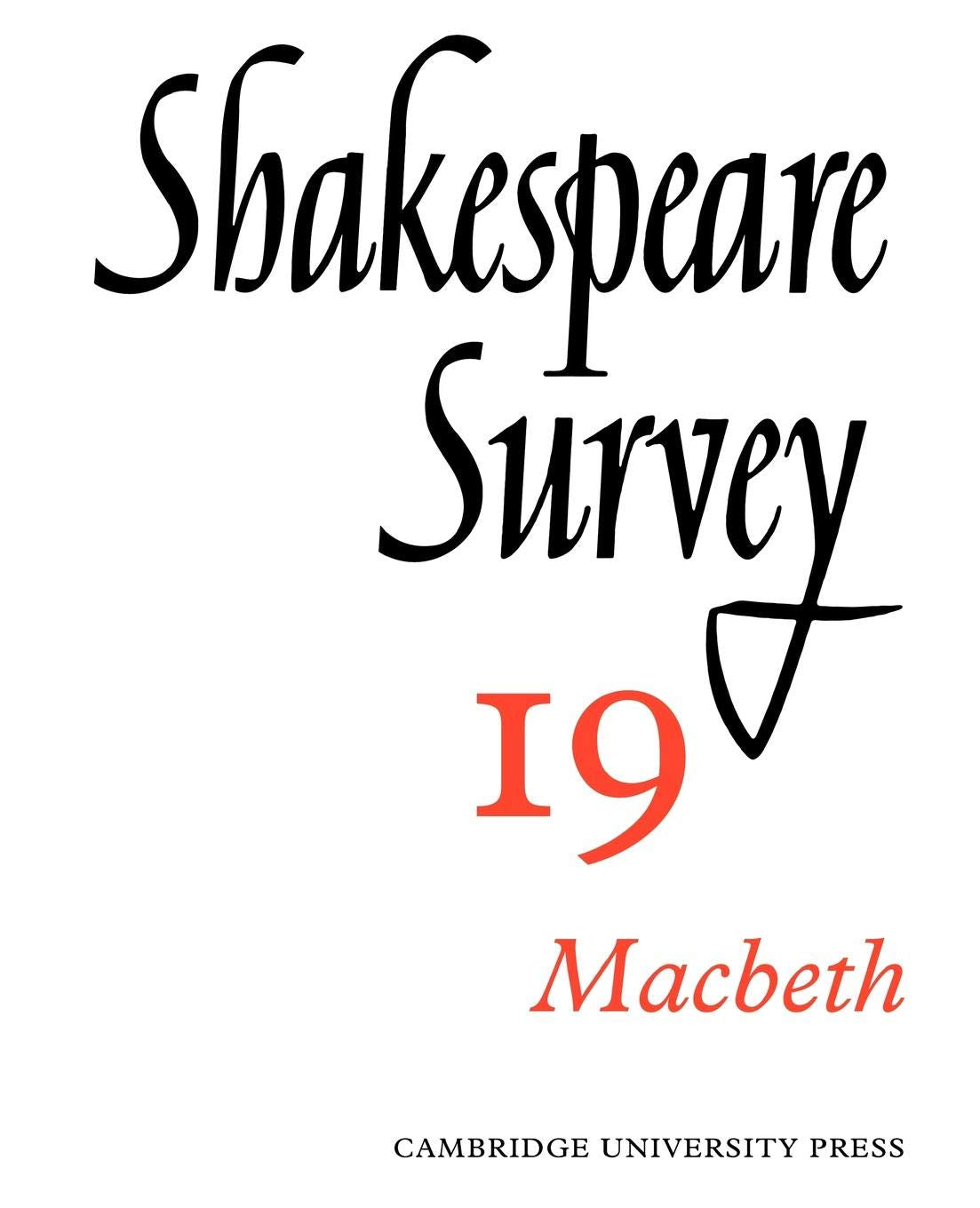 Shakespeare Survey (Shakespeare Survey, Series Number 19) (Volume 19),New