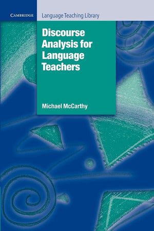 Discourse Analysis for Language Teachers (Cambridge Language Teaching Library),New