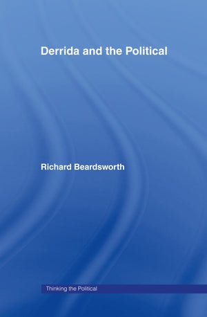 Derrida and the Political (Thinking the Political),Used