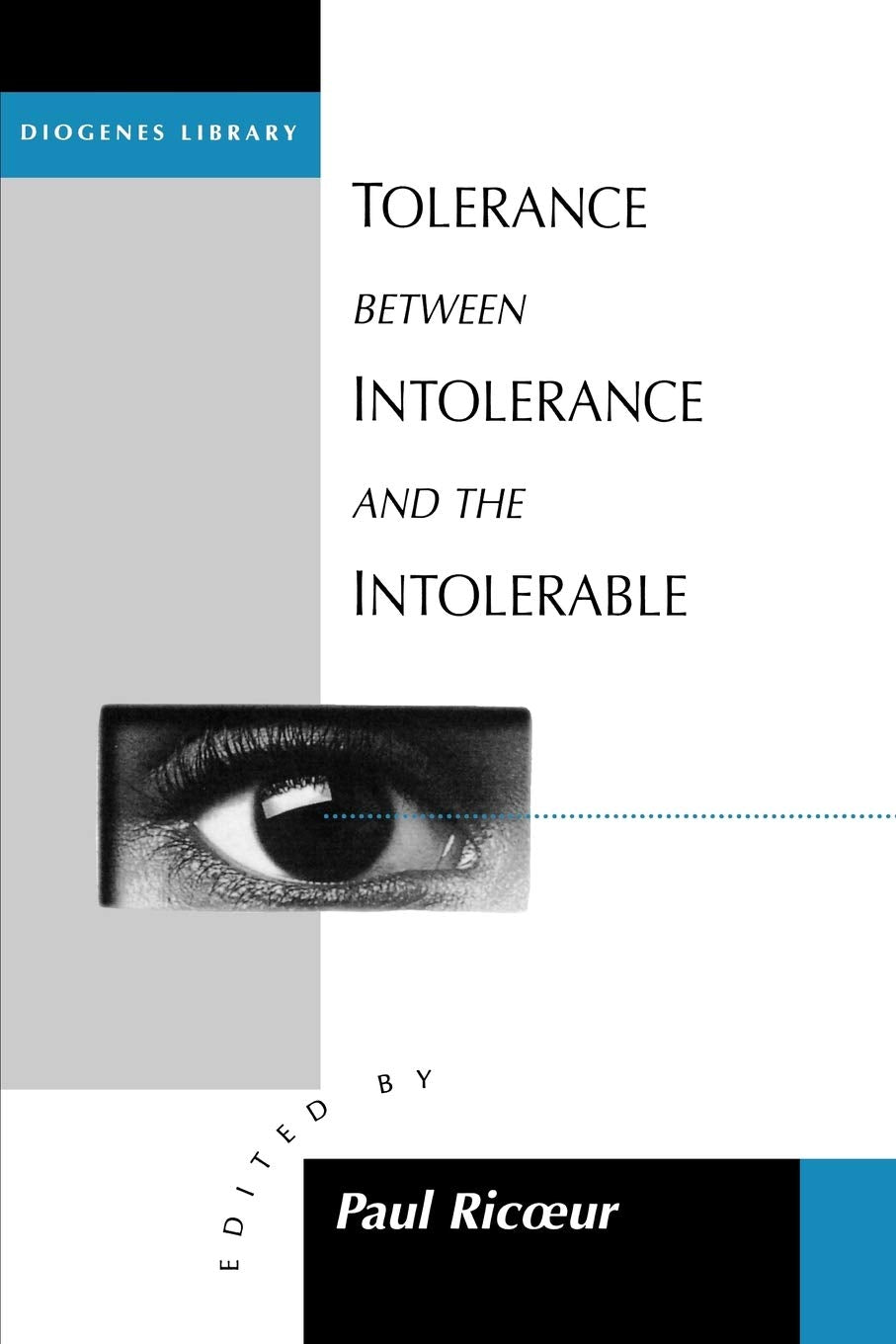 Tolerance Between Intolerance and the Intolerable (Diogenes Library),Used