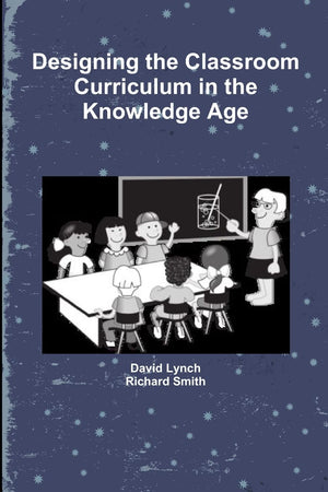 Designing The Classroom Curriculum,New