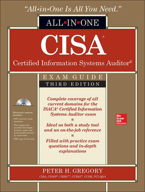 Cisa Certified Information Systems Auditor Allinone Exam Guide, Third Edition