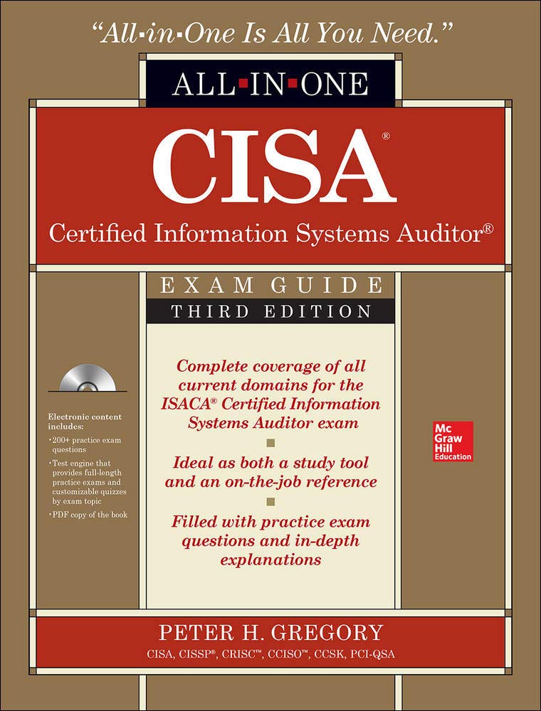 Cisa Certified Information Systems Auditor Allinone Exam Guide, Third Edition