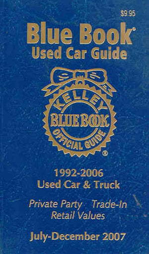 Kelley Blue Book Used Car Guide, JulyDecember, 2007: Consumer Edition (Kelley Blue Book Used Car Guide Consumer Edition),Used