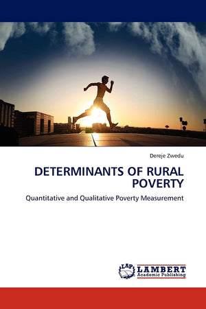DETERMINANTS OF RURAL POVERTY: Quantitative and Qualitative Poverty Measurement,Used