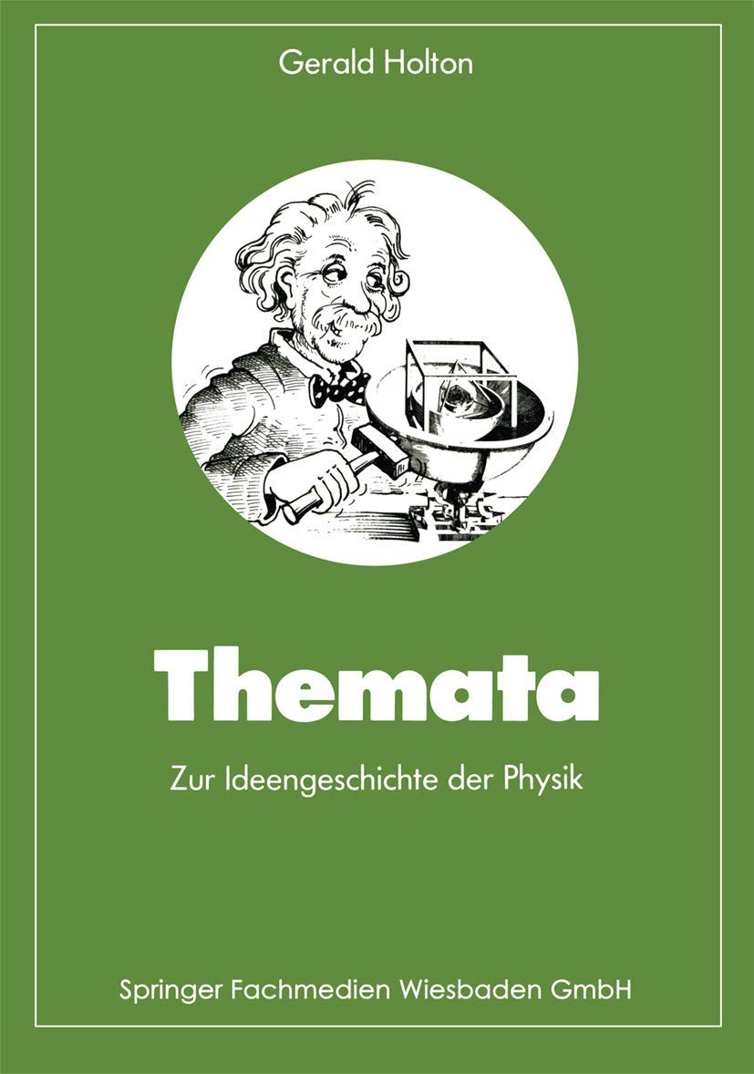 Themata zur Ideengeschichte der Physik (Facetten Der Physik) (German Edition),Used