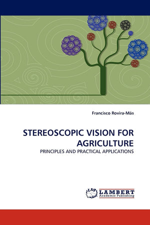 STEREOSCOPIC VISION FOR AGRICULTURE: PRINCIPLES AND PRACTICAL APPLICATIONS,Used