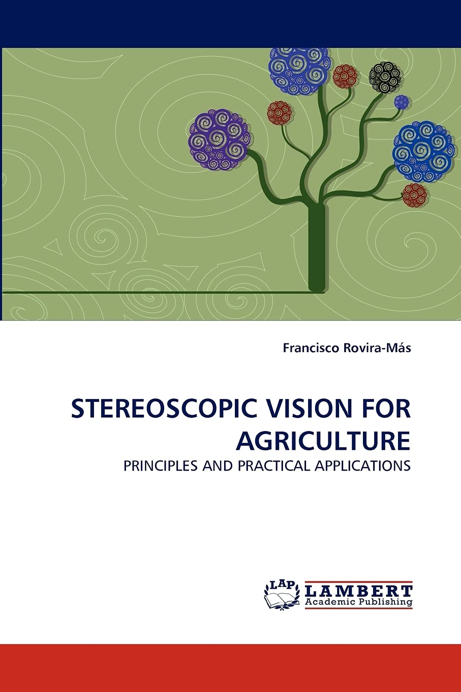 STEREOSCOPIC VISION FOR AGRICULTURE: PRINCIPLES AND PRACTICAL APPLICATIONS,Used