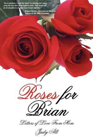 Roses for Brian: Letters of Love From Mom,Used