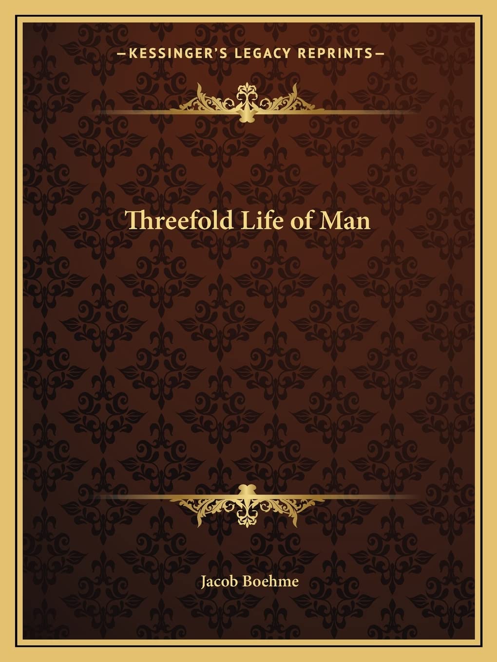 Threefold Life of Man,New