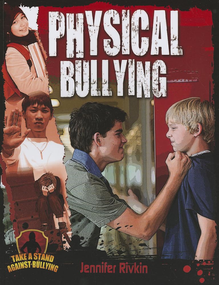 Physical Bullying (Take a Stand Against Bullying),Used