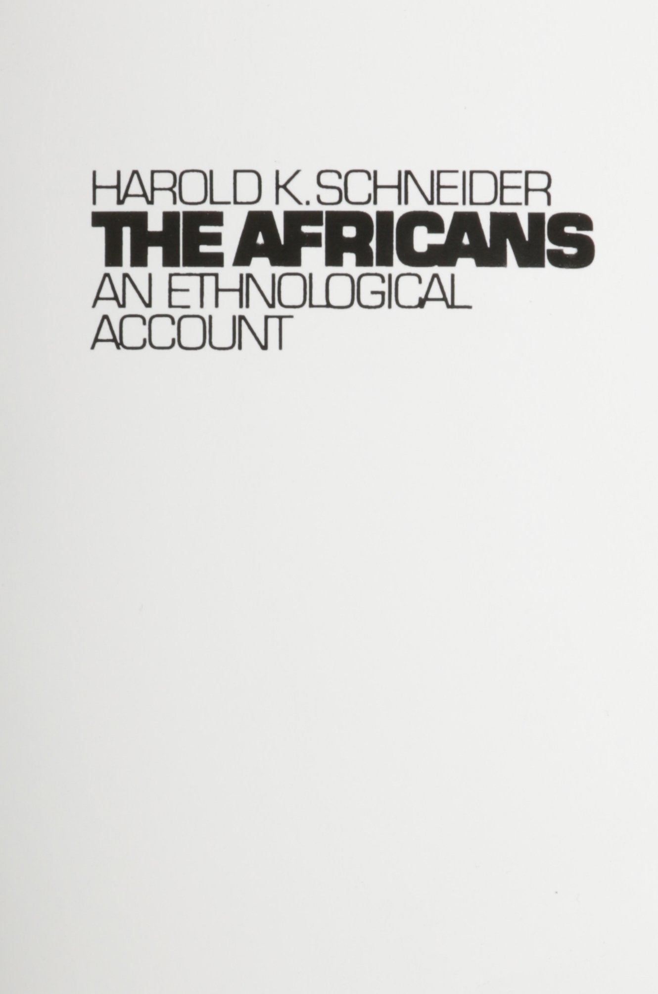 Africans, The: An Ethnological Account,Used