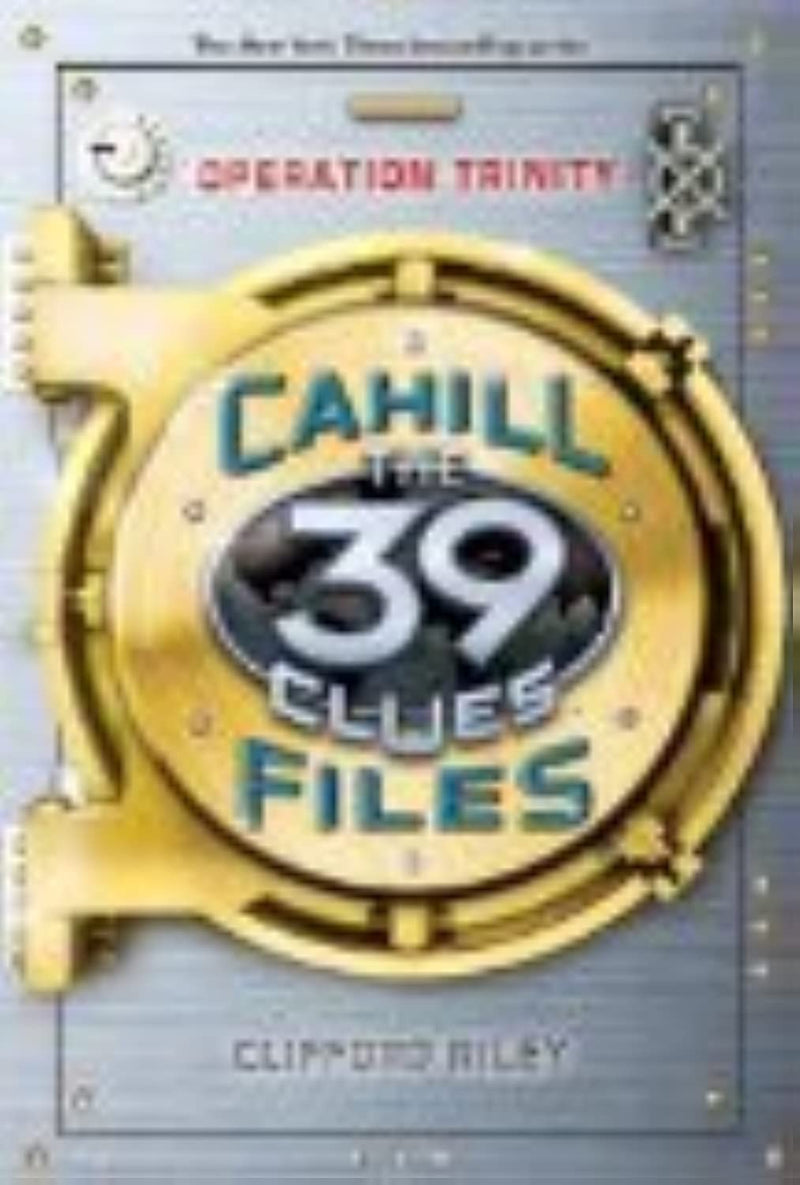 Operation Trinity (39 Clues: The Cahill Files, Book 1),Used