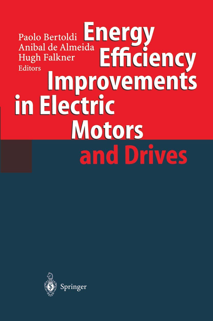 Energy Efficiency Improvements in Electronic Motors and Drives,Used