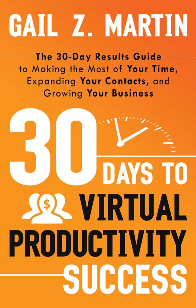 30 Days To Virtual Productivity Success: The 30Day Results Guide To Making The Most Of Your Time, Expanding Your Contacts, And ,Used