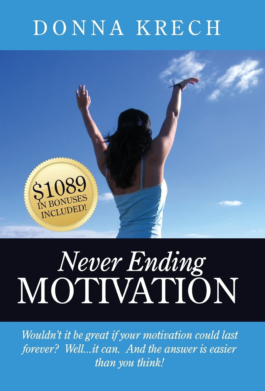 Never Ending Motivation,Used