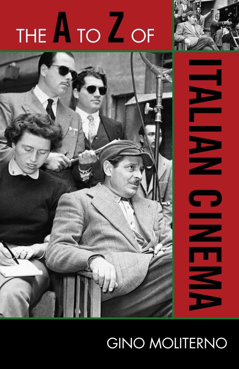 The A To Z Of Italian Cinema (Volume 109) (The A To Z Guide Series, 109),Used