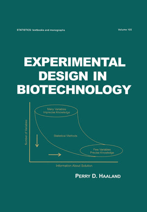 Experimental Design In Biotechnology (Statistics: A Series Of Textbooks And Monographs),New