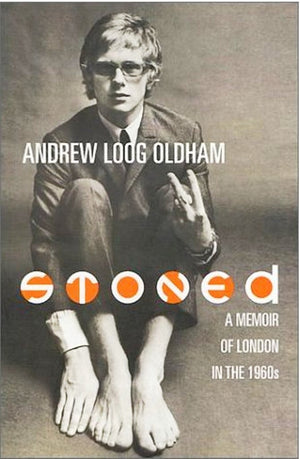 Stoned : A Memoir Of London In The 1960S,New