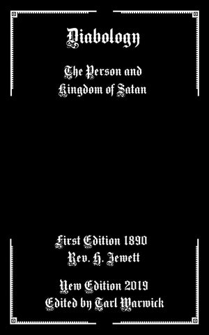 Diabology: The Person and Kingdom of Satan,Used