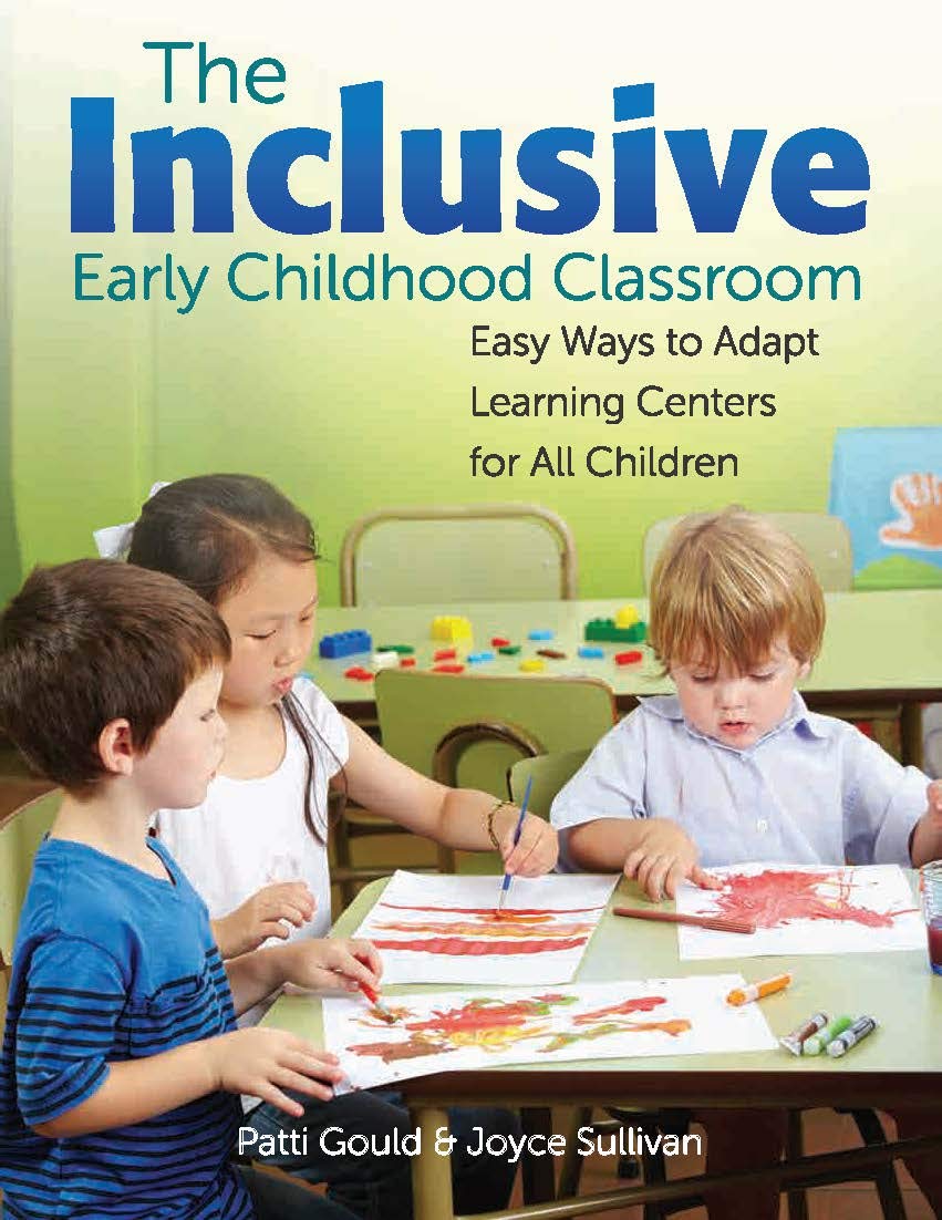 The Inclusive Early Childhood Classroom: Easy Ways To Adapt Learning Centers For All Children,Used