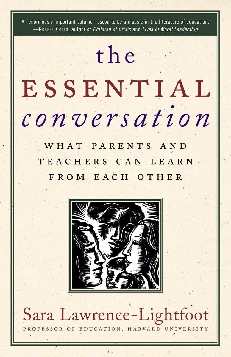 The Essential Conversation: What Parents and Teachers Can Learn from Each Other,Used