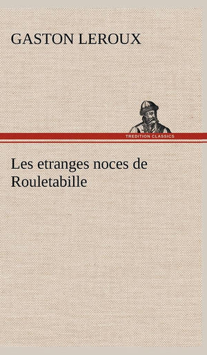 Les etranges noces de Rouletabille (French Edition),Used