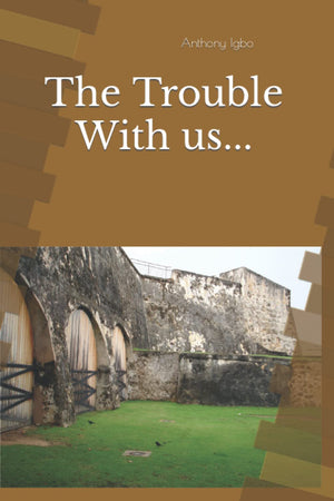 The Trouble With us...,Used