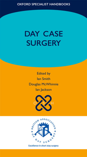 Day Case Surgery (Oxford Specialist Handbooks),Used