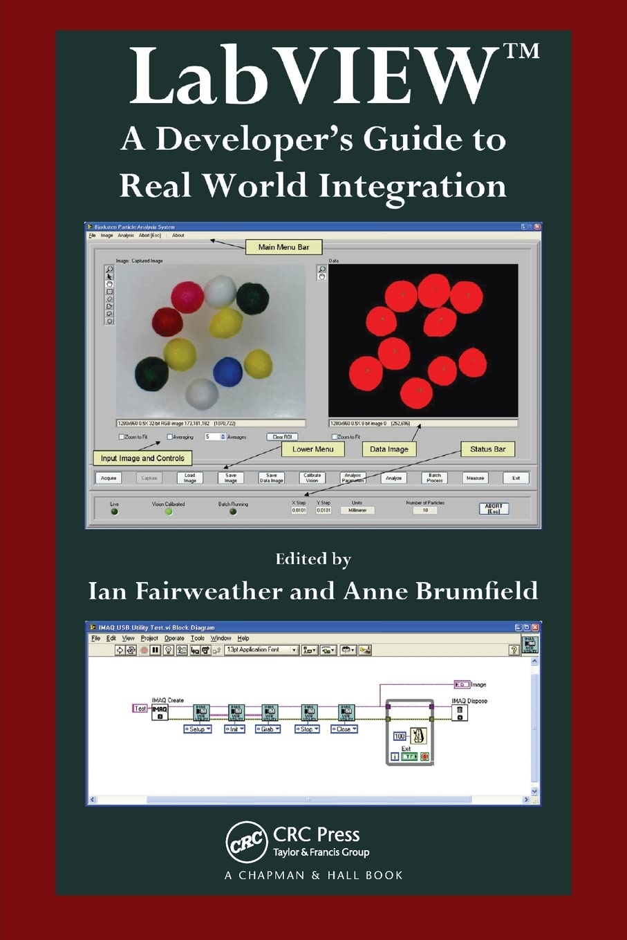 LabVIEW: A Developer's Guide to Real World Integration,Used
