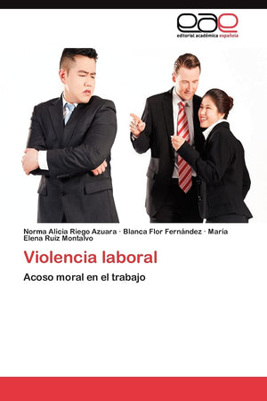 Violencia laboral: Acoso moral en el trabajo (Spanish Edition),Used