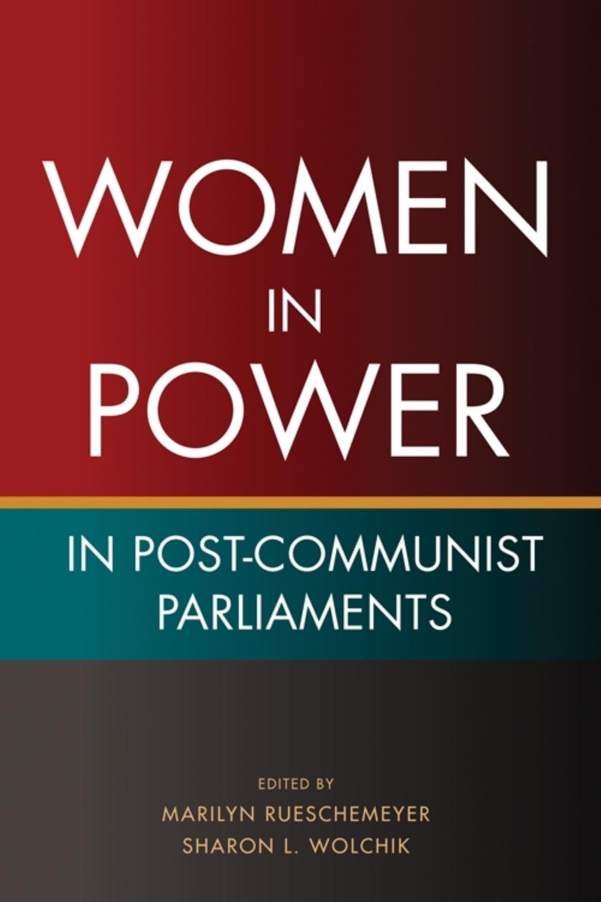 Women In Power In Postcommunist Parliaments,Used