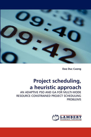 Project scheduling, a heuristic approach: AN ADAPTIVE PSO AND GA FOR MULTIMODE RESOURCECONSTRAINED PROJECT SCHEDULING PROBLEMS,Used