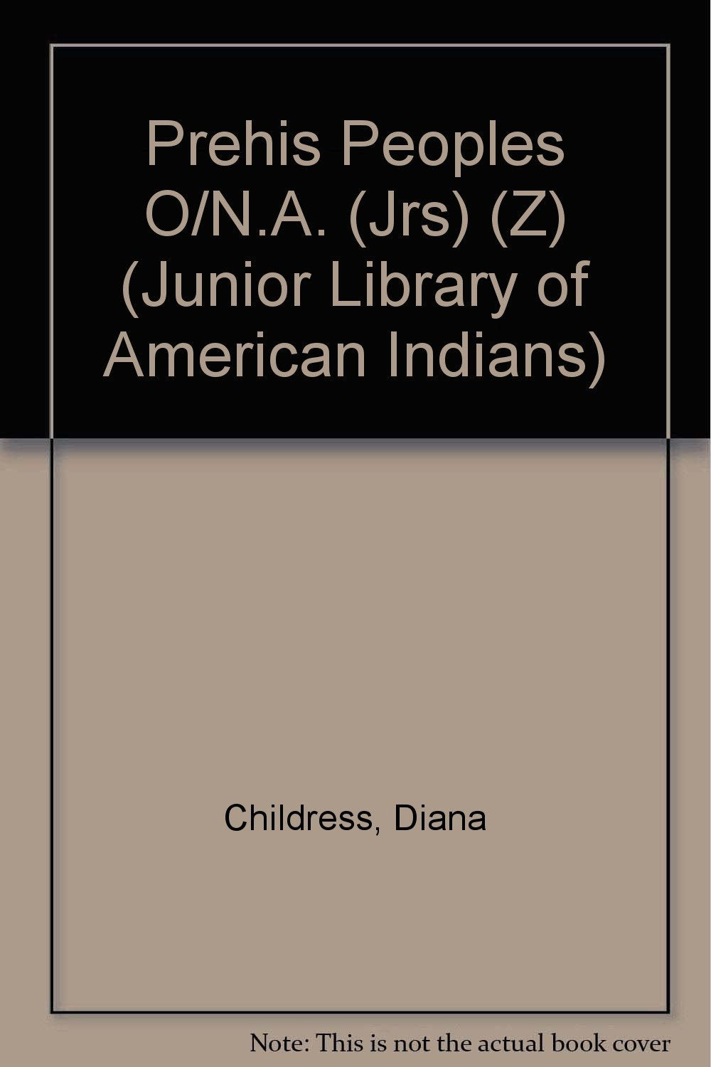 Prehistoric People of North America (Junior Library of American Indians),Used