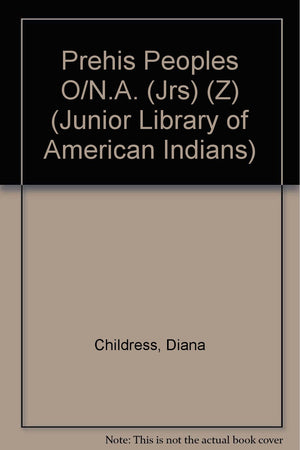 Prehistoric People of North America (Junior Library of American Indians),Used