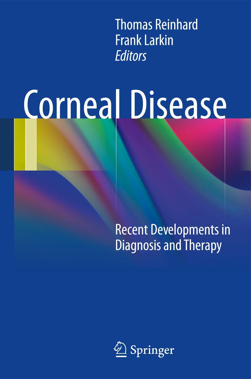 Corneal Disease: Recent Developments In Diagnosis And Therapy,Used