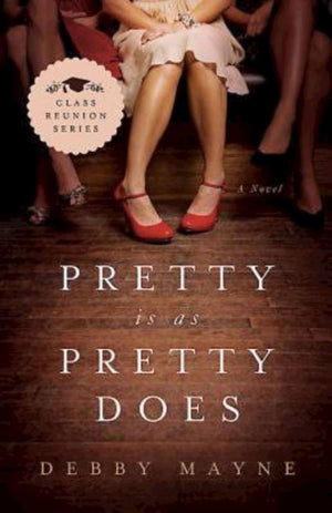 Pretty Is As Pretty Does: Class Reunion Series  Book 1,Used