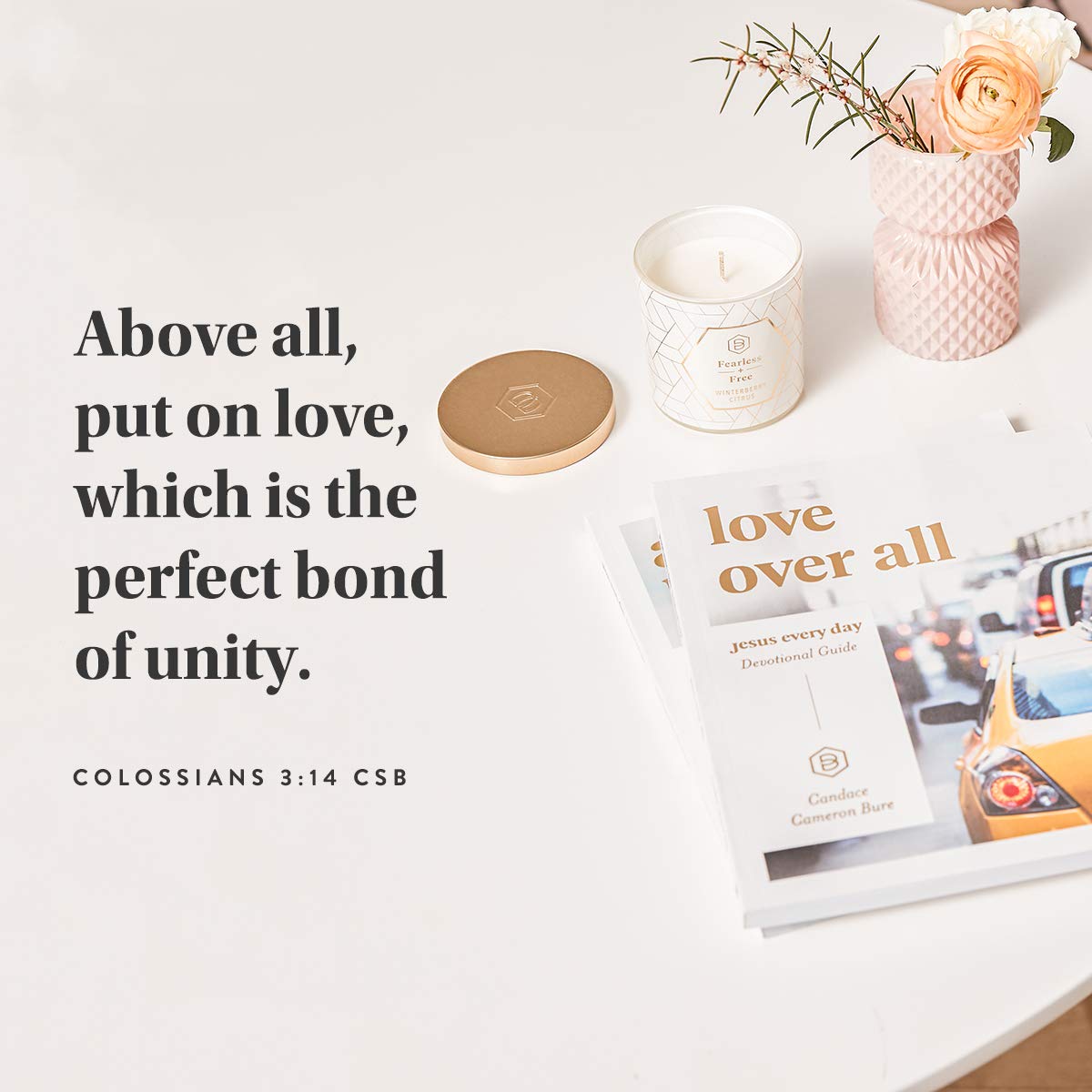 Jesus Every Day: Love Over All